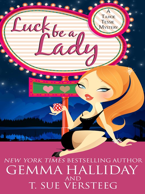 Title details for Luck Be a Lady by Gemma Halliday - Available